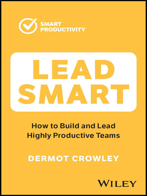Title details for Lead Smart by Dermot Crowley - Wait list